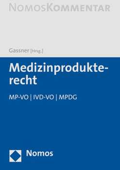 Hardcover Medizinprodukterecht: Mp-Vo I IVD-Vo I Mpdg [German] Book
