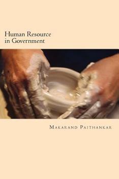 Paperback Human Resource in Government: Policies and Practices in India Book