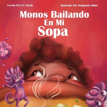 Paperback Monos Bailando en Mi Sopa [Spanish] Book