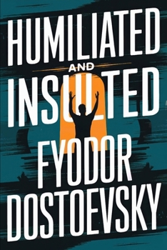 Paperback Humiliated And Insulted: A New Translation Book
