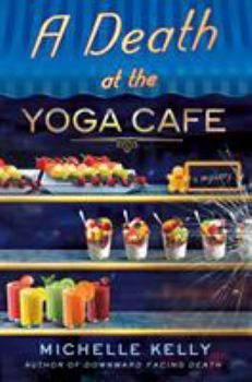 Hardcover A Death at the Yoga Caf?: A Mystery Book