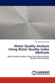 Paperback Water Quality Analysis Using Water Quality Index Methods Book