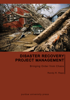 Paperback Disaster Recovery Project Management: Bringing Order from Chaos Book