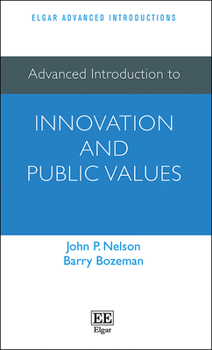 Paperback Advanced Introduction to Innovation and Public Values (Elgar Advanced Introductions series) Book