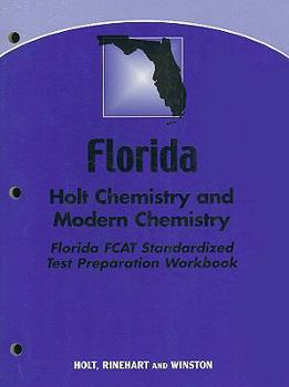 Paperback Florida Holt Chemistry and Modern Chemistry Florida FCAT Standardized Test Preparation Workbook Book