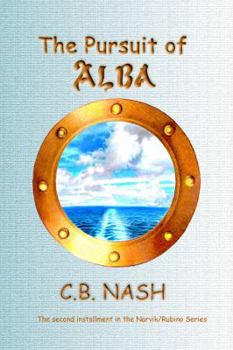 Paperback The Pursuit of Alba: The Second in the Narvik/Rubino Series Book