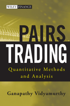 Hardcover Pairs Trading: Quantitative Methods and Analysis Book
