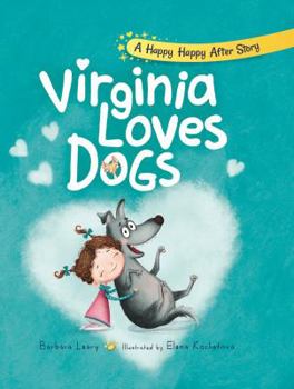 Paperback Virginia Loves Dogs (Happy Happy After Stories) Book
