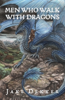 Paperback Men Who Walk with Dragons Book