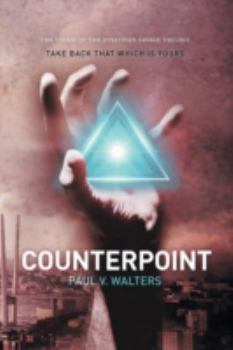 Paperback Counterpoint: Take Back That Which Is Yours - The Third of the Jonathan Savage Trilogy Book