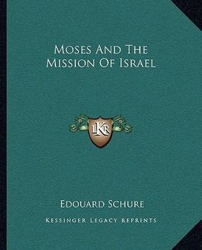 Paperback Moses And The Mission Of Israel Book