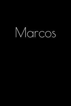 Paperback Marcos: Notebook / Journal / Diary - 6 x 9 inches (15,24 x 22,86 cm), 150 pages. Personalized for Marcos. Book