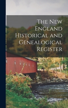 Hardcover The New England Historical and Genealogical Register Book