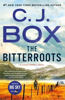 Paperback The Bitterroots: A Cassie Dewell Novel Book