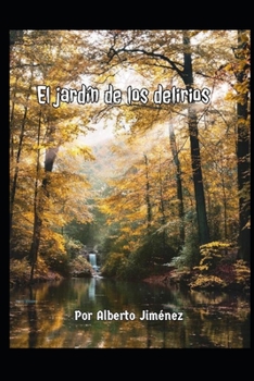 Paperback El Jard?n de los delirios (Premio Literario 2021) [Spanish] Book