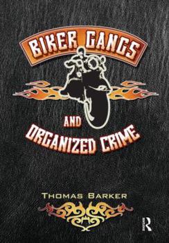 Paperback Biker Gangs and Organized Crime Book
