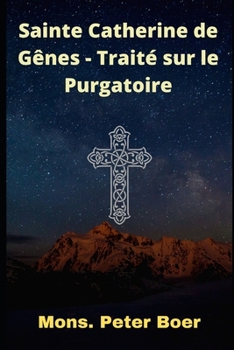 Paperback Sainte Catherine de Gênes - Traité sur le Purgatoire [French] Book