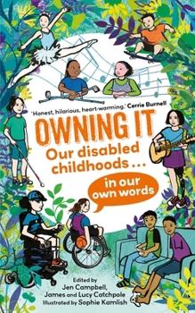 Paperback Owning It: Our Disabled Childhoods in Our Own Words Book