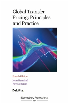 Paperback Global Transfer Pricing: Principles and Practice Book