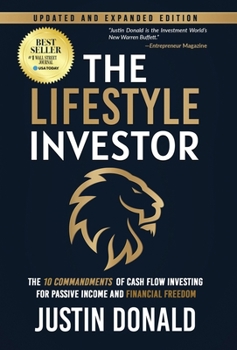 Hardcover The Lifestyle Investor: The 10 Commandments of Cash Flow Investing for Passive Income and Financial Freedom-Updated and Expanded Edition -Apri Book