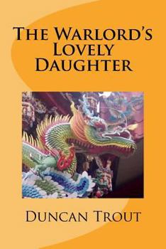 Paperback The Warlord's Lovely Daughter Book