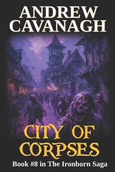 Paperback City Of Corpses: Book #8 in The Ironborn Saga Book