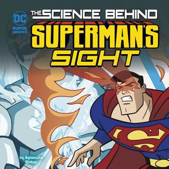 The Science Behind Superman's Sight - Book  of the Superman Science