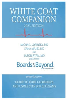 Paperback White Coat Companion: [2023 Edition] Book