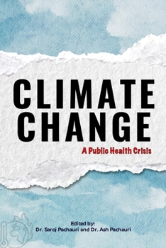 Paperback Climate Change: A Public Health Crisis Book