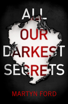 Paperback All Our Darkest Secrets Book