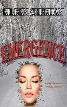 Paperback Emergence: A Story of Romance, Peril, & Vampires Book