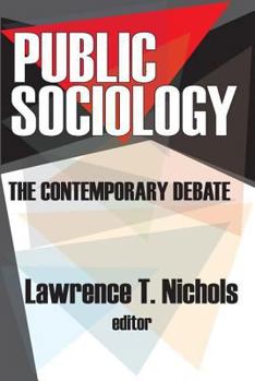 Paperback Public Sociology: The Contemporary Debate Book