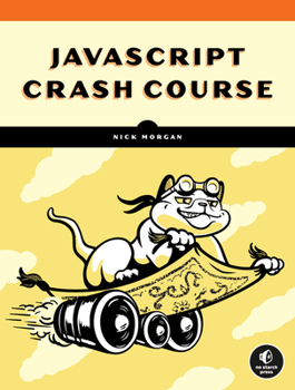 Paperback JavaScript Crash Course: A Hands-On, Project-Based Introduction to Programming Book