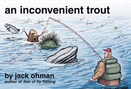 Paperback An Inconvenient Trout Book