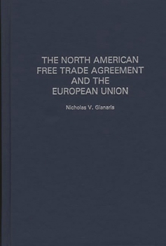 The North American Free Trade Agreement and the European Union