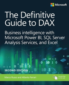 Paperback The Definitive Guide to Dax: Business Intelligence for Microsoft Power Bi, SQL Server Analysis Services, and Excel Book