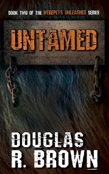 Untamed - Book #2 of the Werepets Unleashed