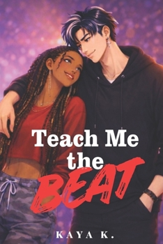 Paperback Teach Me the Beat: BWAM Slow Burn Romance Book