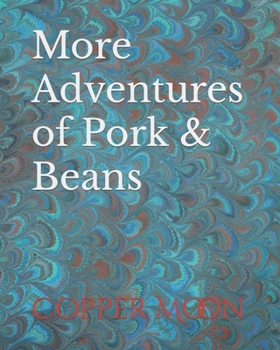 Paperback More Adventures of Pork & Beans Book