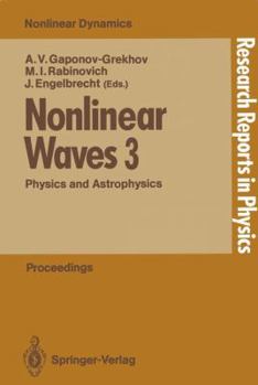 Paperback Nonlinear Waves 3: Physics and Astrophysics Proceedings of the Gorky School 1989 Book