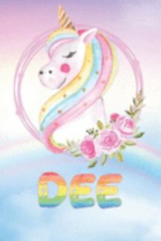 Paperback Dee: Dee's Unicorn Personal Custom Named Diary Planner Perpetual Calander Notebook Journal 6x9 Personalized Customized Gift Book