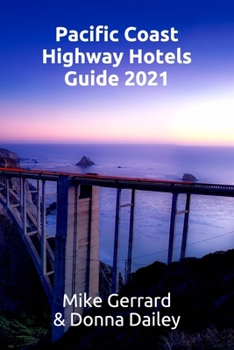 Paperback Pacific Coast Highway Hotels Guide 2021 Book