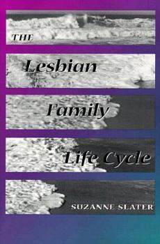 Paperback The Lesbian Family Life Cycle Book
