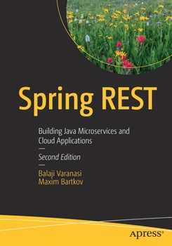 Paperback Spring Rest: Building Java Microservices and Cloud Applications Book