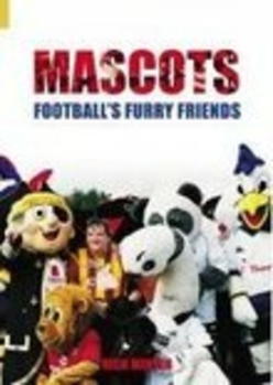 Paperback Mascots: Football's Furry Friends Book
