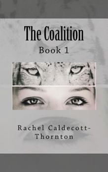 The Coalition (The Coalition of Diverse Species Book 1)