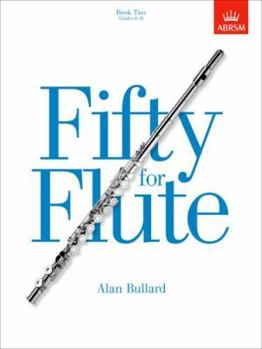 Fifty for Flute: Fifty Progressive Studies for Unaccompanied Flute