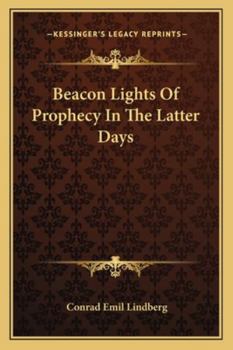 Paperback Beacon Lights Of Prophecy In The Latter Days Book