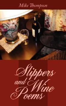 Paperback Slippers and Wine Poems Book