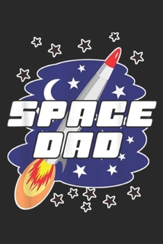 Space Dad: Motiv Space Dad Retro Journal/Notebook Blank Lined Ruled 6x9 100 Pages